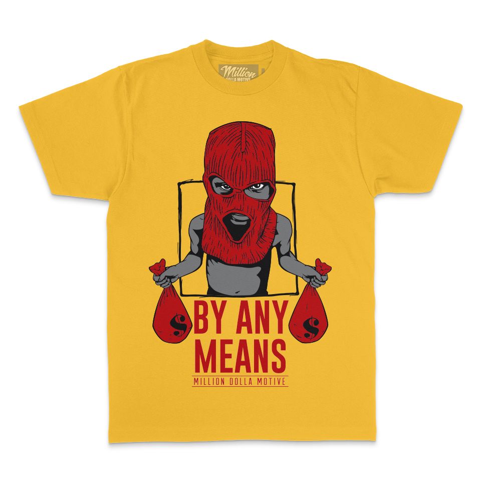 By Any Means - Red on Golden Yellow T-Shirt