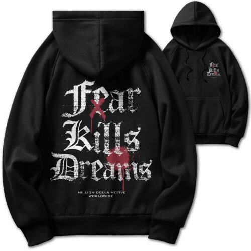 Fear Kills Dreams - Black Hoodie Sweatshirt