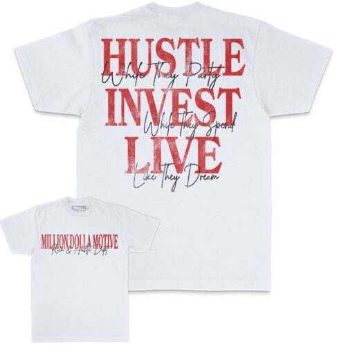 Hustle Invest Live - White T-Shirt